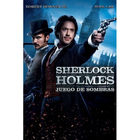 Sherlock Holmes -  Game of Shadows