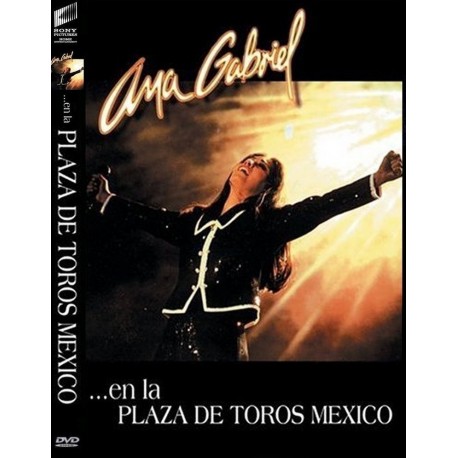 Ana Gabriel - En la Plaza de Toros - DVD