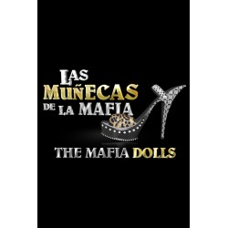 Las Muñecas de la Mafia