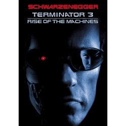 T3 - Terminator 3: Rise of the Machines